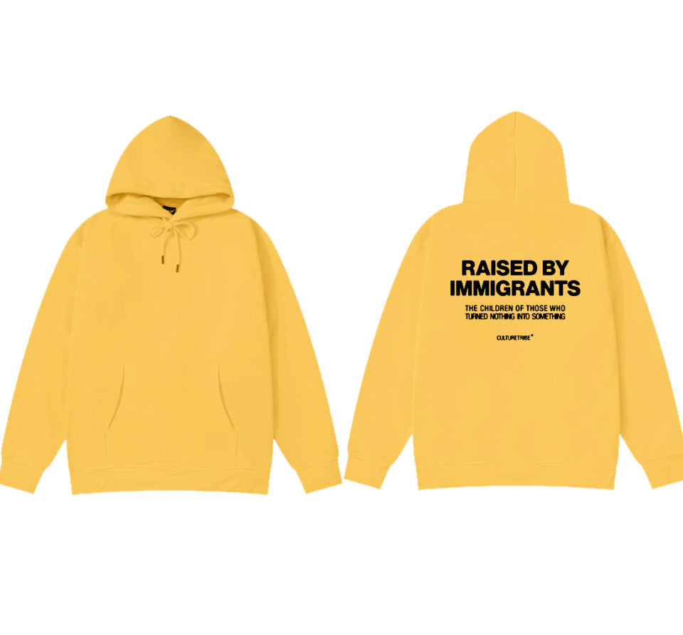 "Raised by Immigrants" Hoodie